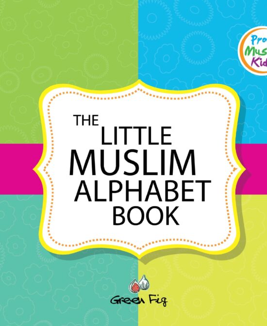 The Little Muslim Alphabet Book