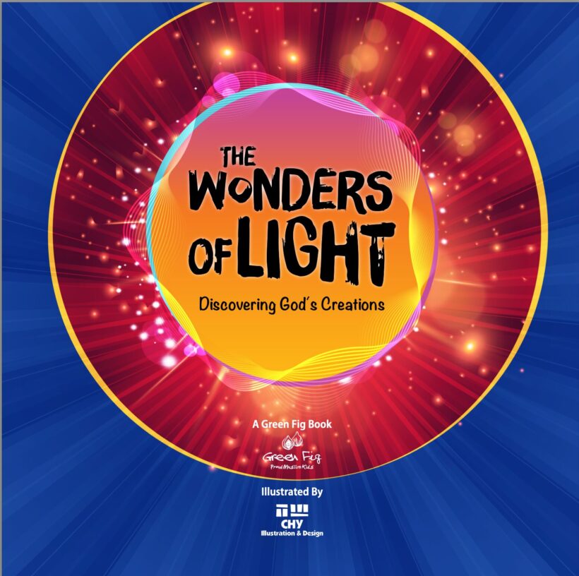 The Wonders of Light: Discovering God’s Creations